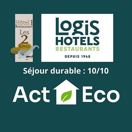 Logis Hotel Restaurant Les 2 Rives - A75, En Bordure De Riviere Banassac Bagian luar foto